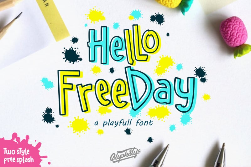 Hello freeday 2 Style font + free Splash