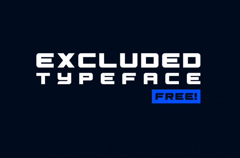 Excluded Typeface