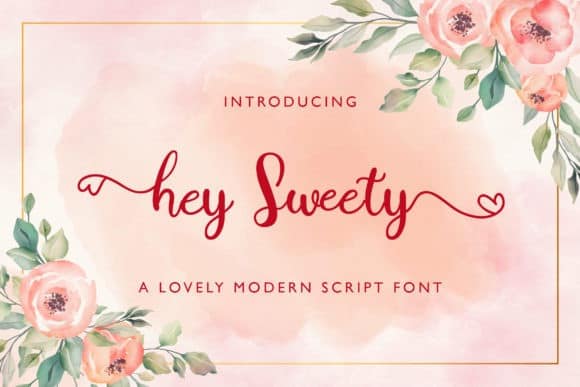 Hey Sweety Calligraphy Font