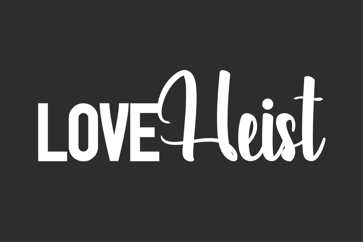 Love Heist Font Duo