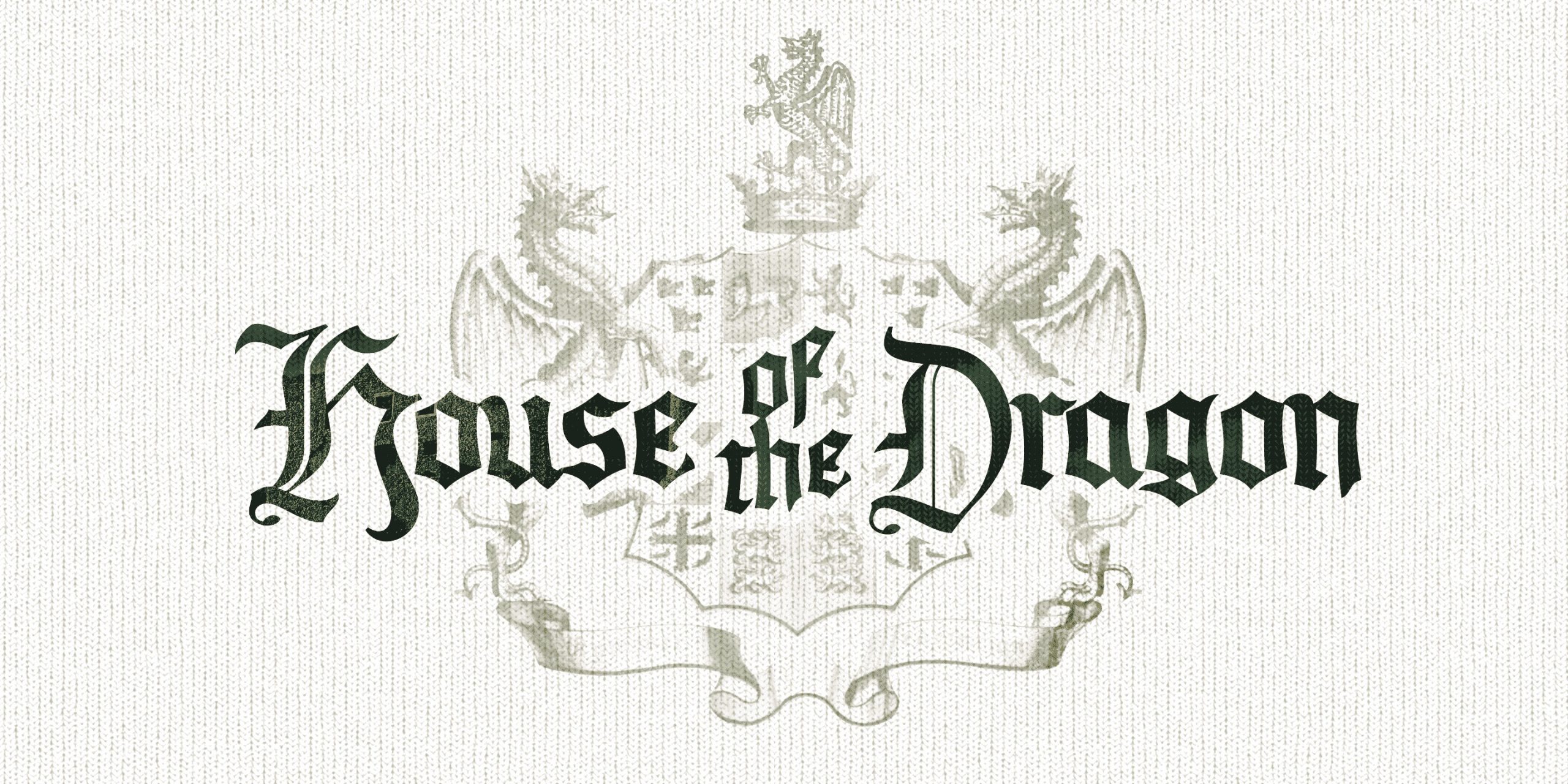 HOUSE OF THE DRAGON on Behance