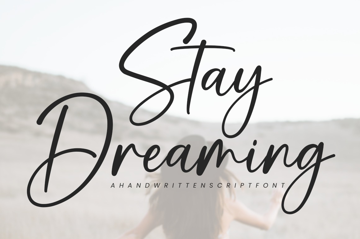 Stay Script Font Stay Dreaming Font - Download Free Font