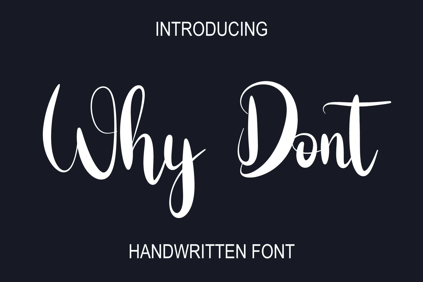 Why Dont Script Font