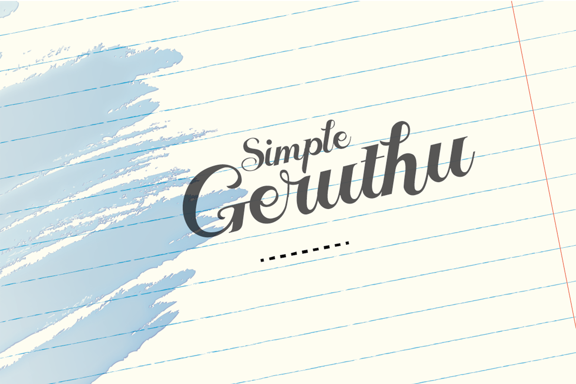 Simple Geruthu Script Font