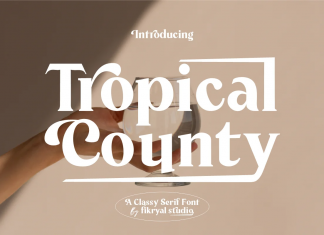 Tropical County Serif Font