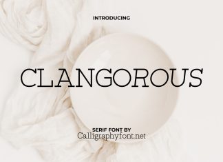 Clangorous Serif Font