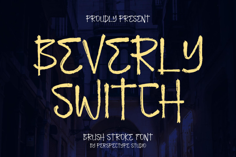 Beverly Switch – Brush Stroke Font