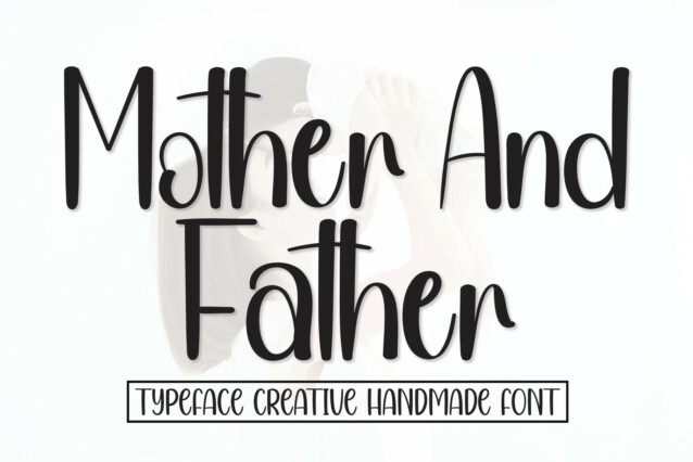 Mother And Father Script Font