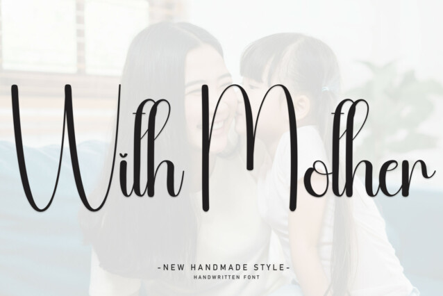 With Mother Script Font