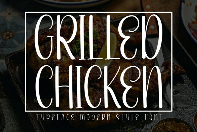 Grilled Chicken Display Font
