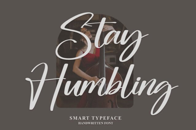 Stay Humbling Script Font