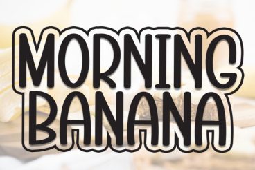 Morning Banana Display Font