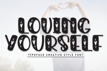 Loving Yourself Display Font