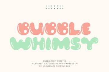 Bubble Whimsy Font