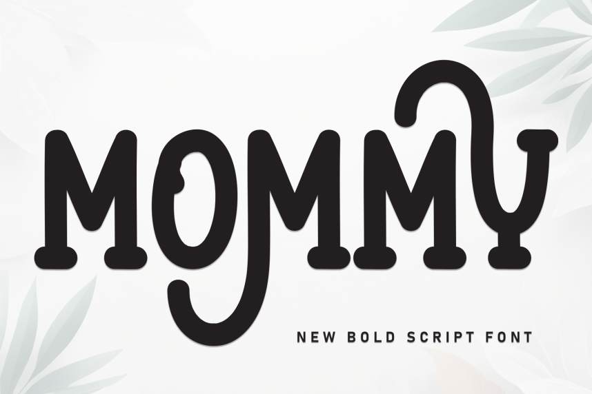 Mommy - New Bold Script Font - Befonts