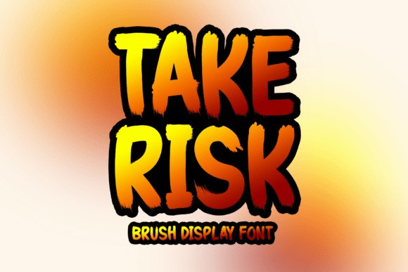 Take Risk Font - Befonts